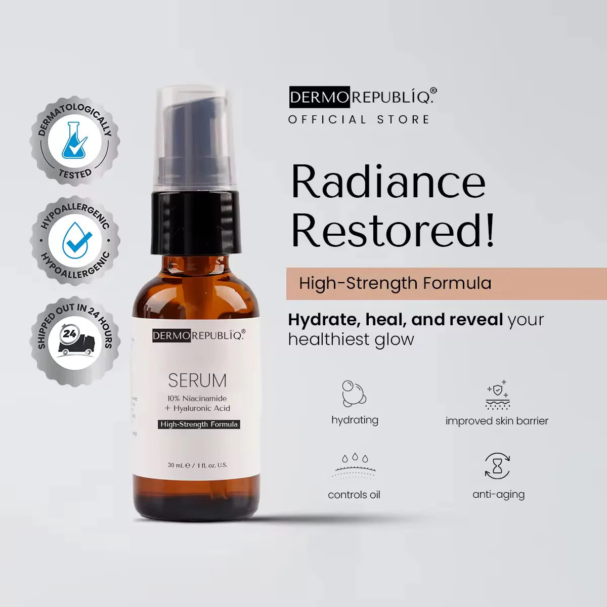 DERMOREPUBLIQ - Serum 10% Niacinamide + Hyaluronic Acid 30 ml ( HIGH STRENGTH FORMULA )